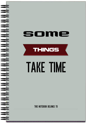 Art Emporio A5 Notebook(Some Things Take Time, Grey)