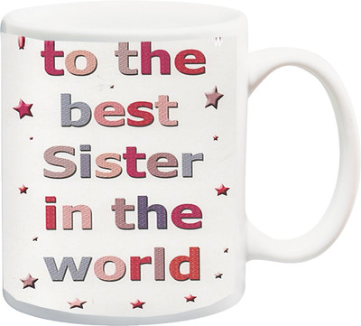 ME&YOU Gift For Sister;To The Best Sister In the World Color HD printed Ceramic Mug(325 ml), Multicolor
ME&YOU Gift For Sister;To The Best Sister In the World Color HD printed Ceramic Mug(325 ml), Multicolor
