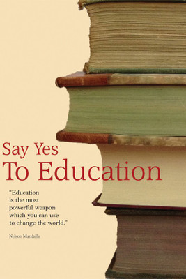 RadhaKripa say yes to education Poster Paper Print(18 inch X 12 inch, Rolled)