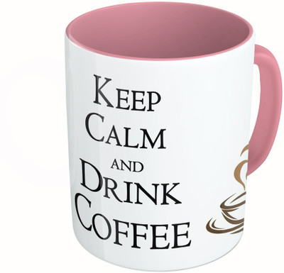 MiiCreations Printed Two Tone Pink And White Keep Calm And Drink Coffee Ceramic Mug(325 ml)