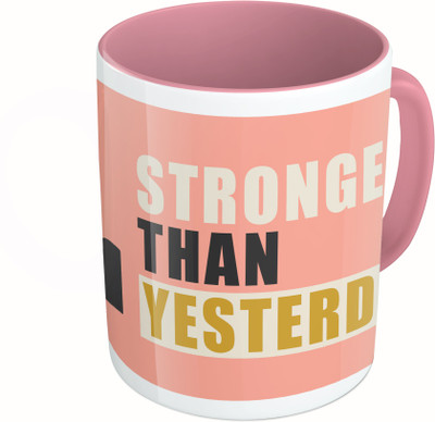 MiiCreations Printed Two Tone Pink And White Stronger Than Yesterday Ceramic Mug(325 ml)
