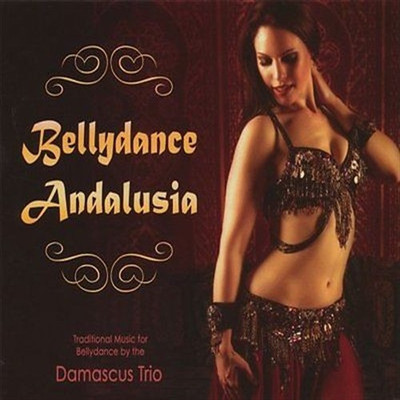 Bellydance Andalusia (Digipack Packaging) Import Audio CD Standard Edition(English - Damascus Trio)