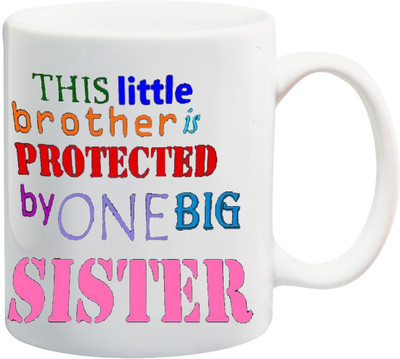 ME&YOU Raksha Bandhan Gift For Bro/ Sis; this little brother is protected by one big sister printed Ceramic Mug(325 ml), Multicolor
ME&YOU Raksha Bandhan Gift For Bro/ Sis; this little brother is protected by one big sister printed Ceramic Mug(325 ml), Multicolor