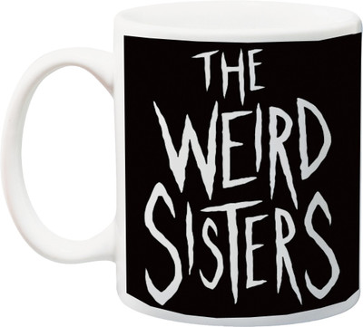 ME&YOU Raksha Bandhan Gift for behan; The Weird Sisters Printed Ceramic Mug(325 ml), Black;white
ME&YOU Raksha Bandhan Gift for behan; The Weird Sisters Printed Ceramic Mug(325 ml), Black;white