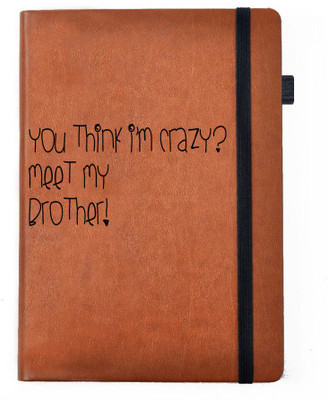 Hamee A5 Notebook(Raksha Bandhan Special GIft for Brother Sister Designer Printed Tan Brown Leather A5 Notebook - 200 pages, A5 size Meet Mah Bro, Tan)
