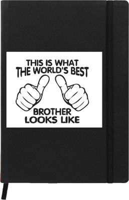 Hamee A5 Notebook(Raksha Bandhan Special GIft for Brother Sister Designer Printed Black Leather A5 Notebook - 200 pages, A5 size Worlds Best Brother, Black)
Hamee A5 Notebook(Raksha Bandhan Special GIft for Brother Sister Designer Printed Black Leather A5 Notebook - 200 pages, A5 size Worlds Best Brother, Black)