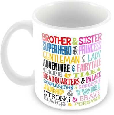 Tuelip Printed Best Quotes For Brother And Sister mug for Tea And Coffee 350 ml Ceramic Mug(350 ml), Multicolor
Tuelip Printed Best Quotes For Brother And Sister mug for Tea And Coffee 350 ml Ceramic Mug(350 ml), Multicolor