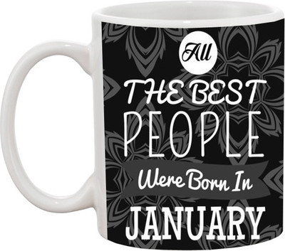 Ashvah The Best People Are Born in January Ceramic Mug(350 ml), White