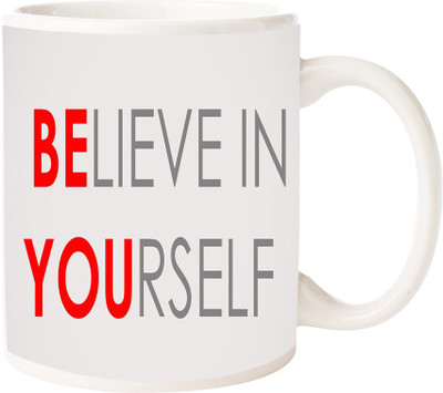 Maison N Mode Belive In Yourself Coffee Ceramic Mug(330 ml), Multicolor