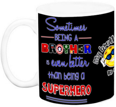 EFW BROTHER - sometimes being brother is even better then being a super hero Ceramic Mug(325 ml), Multicolor
EFW BROTHER - sometimes being brother is even better then being a super hero Ceramic Mug(325 ml), Multicolor