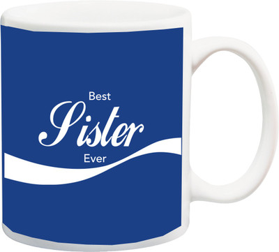 Stylotrendz Best Sister Ever Perfect Gift for Rakhi Bhaiyadooj Birthday Ceramic Mug(325 ml), White
Stylotrendz Best Sister Ever Perfect Gift for Rakhi Bhaiyadooj Birthday Ceramic Mug(325 ml), White