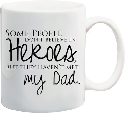 Everyday Desire my Dad my Hero ED285 Ceramic Mug(300 ml), Multicolor