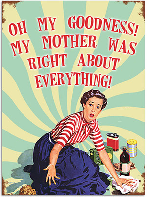 Sehaz Artworks Mother-Was-Right Sign(1)