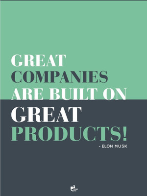 Akhuratha Wall Poster Great companies are built on great products! - Elon Musk Paper Print(12 inch X 18 inch, Rolled)
Akhuratha Wall Poster Great companies are built on great products! - Elon Musk Paper Print(12 inch X 18 inch, Rolled)