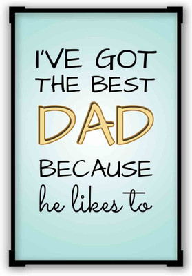 Aabhaas Wall Poster I've Got The Best Dad | Father's Day Gifts Paper Print(12 inch X 18 inch, Rolled)
Aabhaas Wall Poster I've Got The Best Dad | Father's Day Gifts Paper Print(12 inch X 18 inch, Rolled)