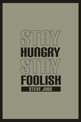 Akhuratha Wall Poster Steve Jobs - Stay Hungry Stay Foolish Paper Print(18 inch X 12 inch, Rolled)
Akhuratha Wall Poster Steve Jobs - Stay Hungry Stay Foolish Paper Print(18 inch X 12 inch, Rolled)