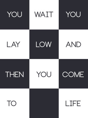 Wall Poster You Wait You Lay Low and then come to Life Paper Print(12 inch X 18 inch, Rolled)
Wall Poster You Wait You Lay Low and then come to Life Paper Print(12 inch X 18 inch, Rolled)