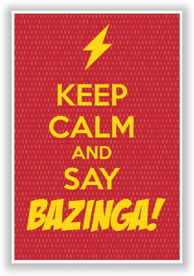Aabhaas Wall Poster Keep Calm And Say BAZINGA The Big Bang Theory TV Series Inspired Paper Print(12 inch X 18 inch, Rolled)
Aabhaas Wall Poster Keep Calm And Say BAZINGA The Big Bang Theory TV Series Inspired Paper Print(12 inch X 18 inch, Rolled)