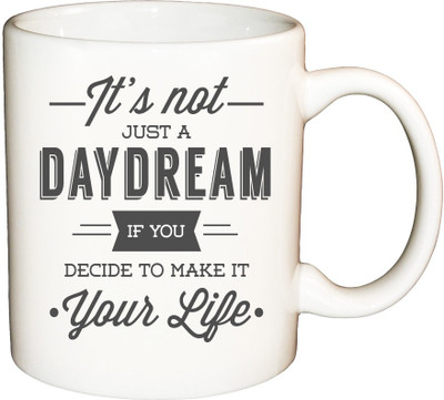 ShopBuzz It's not just a day dream printed coffee Ceramic Mug(350 ml), Multicolor
ShopBuzz It's not just a day dream printed coffee Ceramic Mug(350 ml), Multicolor