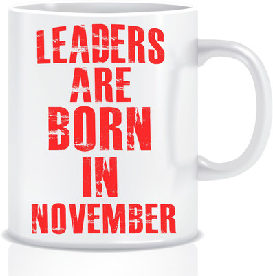 Everyday Desire Leaders are Born in November Printed Ceramic Coffee ED303 Ceramic Mug(300 ml), Multicolor
Everyday Desire Leaders are Born in November Printed Ceramic Coffee ED303 Ceramic Mug(300 ml), Multicolor