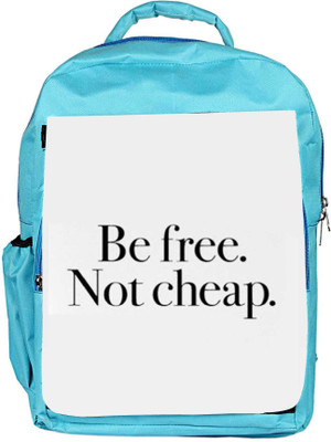 Snoogg Eco Friendly Canvas Be Free Not Cheap Backpack Rucksack School Travel Unisex Casual Canvas Bag Bookbag Satchel 5 L Backpack(Blue)
Snoogg Eco Friendly Canvas Be Free Not Cheap Backpack Rucksack School Travel Unisex Casual Canvas Bag Bookbag Satchel 5 L Backpack(Blue)