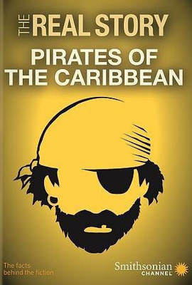 SMITHSONIAN:REAL STORY PIRATES OF THE(DVD English)