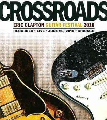 CROSSROADS GUITAR FESTIVAL 2010(DVD English)