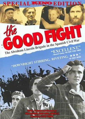 GOOD FIGHT:ABRAHAM LINCOLN BRIGADE IN(DVD English)