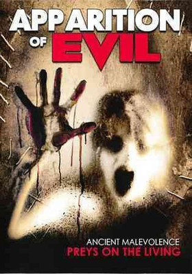 APPARITION OF EVIL:ANCIENT MALEVOLENC(DVD English)