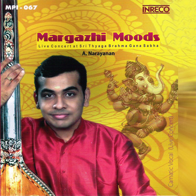 Margazhi Moods (Live Concert at Sri Thyaga Brahma Gana Sabha) MP3 Premium Edition(Tamil - A.Narayanan)
Margazhi Moods (Live Concert at Sri Thyaga Brahma Gana Sabha) MP3 Premium Edition(Tamil - A.Narayanan)