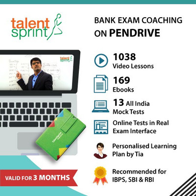TalentSprint IBPS, SBI Exams & RBI Coaching on Pendrive (Valid for 3 months) - 1038 Videos, 169 Ebooks, Daily Practice Tests, 13 All India Mock Tests and more(Pendrive)
TalentSprint IBPS, SBI Exams & RBI Coaching on Pendrive (Valid for 3 months) - 1038 Videos, 169 Ebooks, Daily Practice Tests, 13 All India Mock Tests and more(Pendrive)