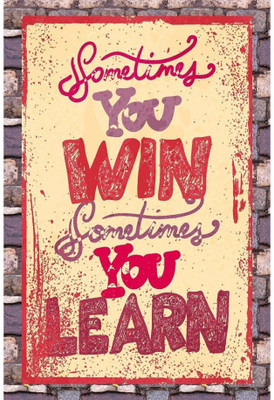 PW digital t sometimes you win sometimes you learn Wall Poster 13*19 inches Matte Finish Paper Print(19 inch X 13 inch, Rolled)
PW digital t sometimes you win sometimes you learn Wall Poster 13*19 inches Matte Finish Paper Print(19 inch X 13 inch, Rolled)