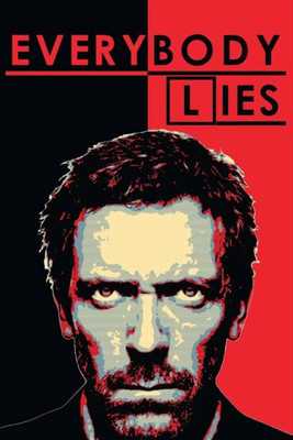 PW Everybody LiesWall Poster 13*19 inches Matte Finish Paper Print(19 inch X 13 inch, Rolled)
PW Everybody LiesWall Poster 13*19 inches Matte Finish Paper Print(19 inch X 13 inch, Rolled)