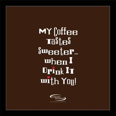 PW Valentines Day Special Coffee Tastes Better Wall Poster 13*19 inches Matte Finish Paper Print(19 inch X 13 inch, Rolled)
PW Valentines Day Special Coffee Tastes Better Wall Poster 13*19 inches Matte Finish Paper Print(19 inch X 13 inch, Rolled)
