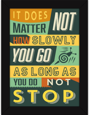 PW ramed Quotes For Inspiration - Home and Office Decor - Inspirational Quotes Gift - Don't Stop Wall Poster 13*19 inches Matte Finish Paper Print(19 inch X 13 inch, Rolled)
PW ramed Quotes For Inspiration - Home and Office Decor - Inspirational Quotes Gift - Don't Stop Wall Poster 13*19 inches Matte Finish Paper Print(19 inch X 13 inch, Rolled)