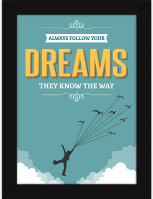 PW Quotes on Life Wall Photo For Inspiration And - Follow Your Dreams Wall Poster 13*19 inches Matte Finish Paper Print(19 inch X 13 inch, Rolled)
PW Quotes on Life Wall Photo For Inspiration And - Follow Your Dreams Wall Poster 13*19 inches Matte Finish Paper Print(19 inch X 13 inch, Rolled)