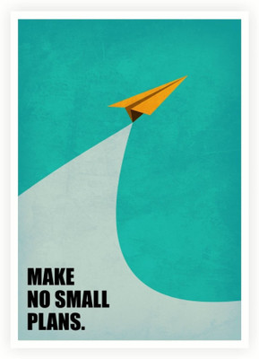 PW Make No Small Plans Business Quotes Wall Poster 13*19 inches Matte Finish Paper Print(19 inch X 13 inch, Rolled)
PW Make No Small Plans Business Quotes Wall Poster 13*19 inches Matte Finish Paper Print(19 inch X 13 inch, Rolled)