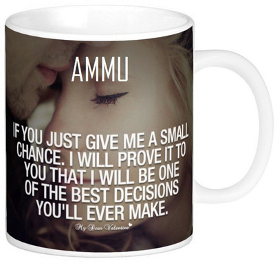 Exoctic Silver AMMU Love Romantic Valentine Quotes 016 Ceramic Mug(330 ml), Multicolor
Exoctic Silver AMMU Love Romantic Valentine Quotes 016 Ceramic Mug(330 ml), Multicolor