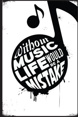 Aabhaas Wall Poster without Music Life Would be a Mistake Paper Print(12 inch X 18 inch, Rolled)
Aabhaas Wall Poster without Music Life Would be a Mistake Paper Print(12 inch X 18 inch, Rolled)