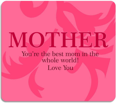Giftsmate Mothers Day Gifts Best Mother in the World Printed Mouse Pad for Mom Mousepad(Multicolor)
Giftsmate Mothers Day Gifts Best Mother in the World Printed Mouse Pad for Mom Mousepad(Multicolor)