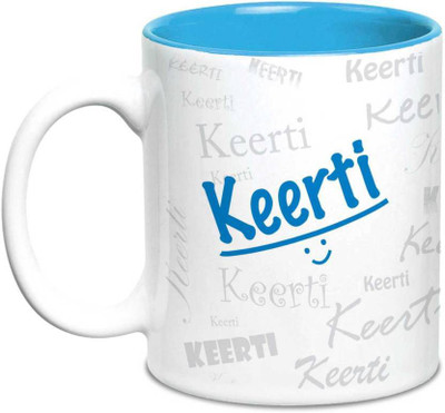 LOF Keerti Name Gift Ceramic Inside Blue Gifts For Birthday Ceramic Mug(325 ml)