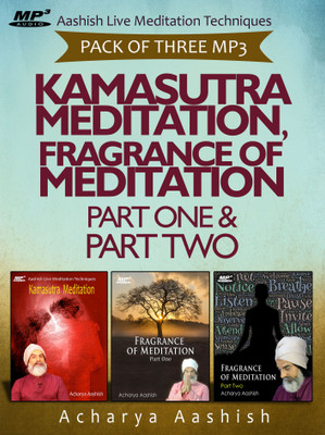 Kamasutra Meditation & fragrance of Meditation part 1 and part 2 (MP3) MP3 Limited Edition(English - Acharya Aashish)
Kamasutra Meditation & fragrance of Meditation part 1 and part 2 (MP3) MP3 Limited Edition(English - Acharya Aashish)