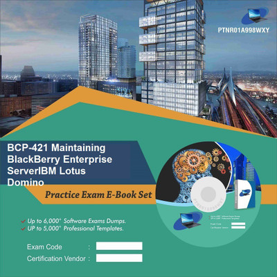 PTNR01A998WXY BCP-421 Maintaining BlackBerry Enterprise ServerIBM Lotus Domino Practice Exam E-Book Set(DVD)
PTNR01A998WXY BCP-421 Maintaining BlackBerry Enterprise ServerIBM Lotus Domino Practice Exam E-Book Set(DVD)