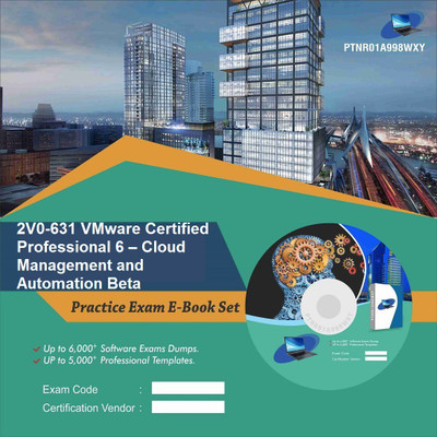 PTNR01A998WXY 2V0-631 VMware Certified Professional 6 – Cloud Management and Automation Beta Practice Exam E-Book Set(DVD)
PTNR01A998WXY 2V0-631 VMware Certified Professional 6 – Cloud Management and Automation Beta Practice Exam E-Book Set(DVD)