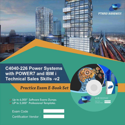 PTNR01A998WXY C4040-226 Power Systems with POWER7 and IBM i Technical Sales Skills -v2 Practice Exam E-Book Set(DVD)
PTNR01A998WXY C4040-226 Power Systems with POWER7 and IBM i Technical Sales Skills -v2 Practice Exam E-Book Set(DVD)