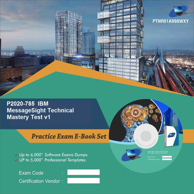 PTNR01A998WXY P2020-785 IBM MessageSight Technical Mastery Test v1 Practice Exam E-Book Set(DVD)
PTNR01A998WXY P2020-785 IBM MessageSight Technical Mastery Test v1 Practice Exam E-Book Set(DVD)