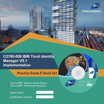PTNR01A998WXY C2150-006 IBM Tivoli Identity Manager V5.1 Implementation Practice Exam E-Book Set(DVD)
PTNR01A998WXY C2150-006 IBM Tivoli Identity Manager V5.1 Implementation Practice Exam E-Book Set(DVD)