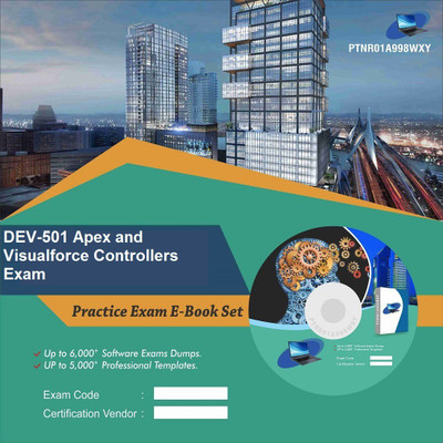 PTNR01A998WXY DEV-501 Apex and Visualforce Controllers Exam Practice Exam E-Book Set(DVD)