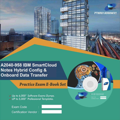 PTNR01A998WXY A2040-958 IBM SmartCloud Notes Hybrid Config & Onboard Data Transfer Practice Exam E-Book Set(DVD)
PTNR01A998WXY A2040-958 IBM SmartCloud Notes Hybrid Config & Onboard Data Transfer Practice Exam E-Book Set(DVD)