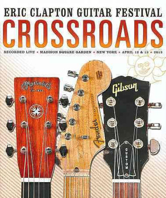 CROSSROADS GUITAR FESTIVAL 2013(DVD English)